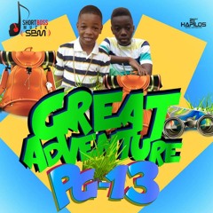Little Addi &amp; Little Vybz (Kartel Sons) - Great Adventure - July 2014