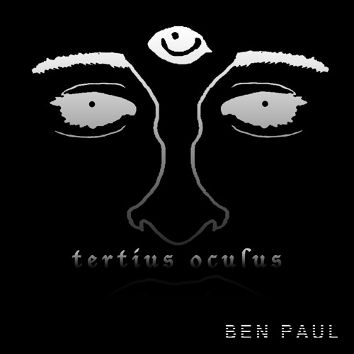 Ben Paul - Tertius Oculus