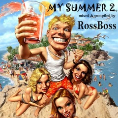 MY SUMMER 2 By RossBoss