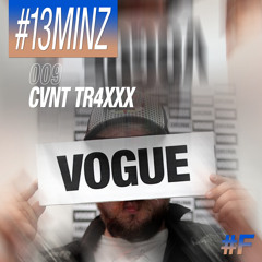 #13MINZ CVNT Mix for #FEELINGS