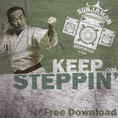 Keep On Steppin' -FREE DL-