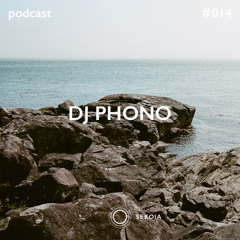 SEKOIA Podcast #014 - DJ Phono