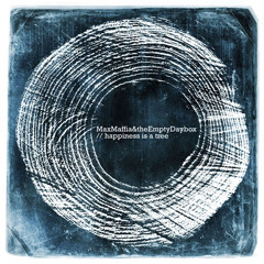 Happiness is a tree | Full Album