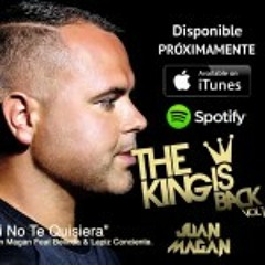 Juan Magan  - Si No Te Quisiera (CrisGarcia & Tony Rubiales Remix Septiembre 2016)*DESCARGA EN BUY*