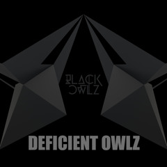 Deficient Owlz [FREE DOWNLOAD] BLACK FREE EP #1
