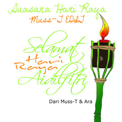 Suasana Hari Raya Edit By Muss-T **FREE DOWNLOAD**
