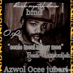 ene meni miny moe prod by slimsouljah