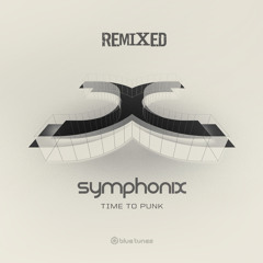 Symphonix - Time to Punk Remixed Album Teaser