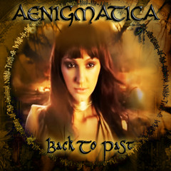 Aenigmatica - Back To The Past