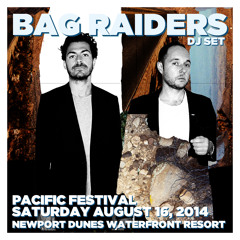 Bag Raiders Pacific Festival DJ Mix