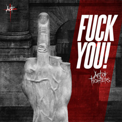 Art of Fighters - Fuck you! (Detest "Walk with me in hell" remix)