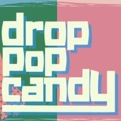 Drop Pop Candy Ver れをる と ギガ