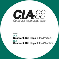 Quadrant + Kid Hops + Iris - Obsolete [CIAQS002]
