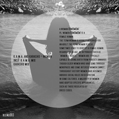 1. K.A.M.A. & Karasho - Woman (Original Mix)