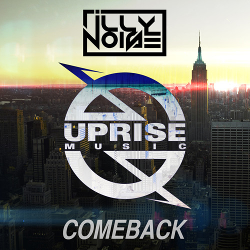 Illy Noise - Comeback (VIP Mix)