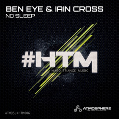 BEN EYE & IAIN CROSS - NO SLEEP - ORIGINAL MIX