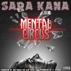 MENTAL CIRCUS - SARA KANA