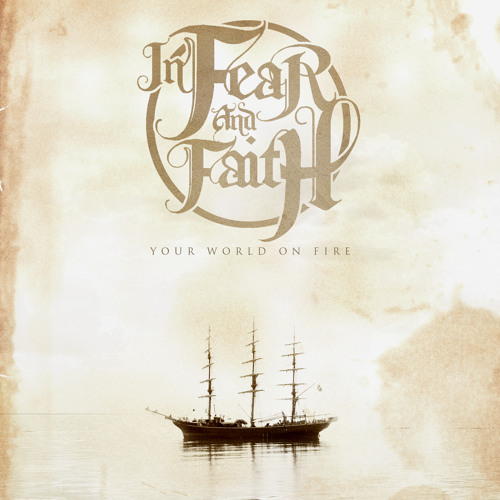 In Fear And Faith - You Already Know You're A Goner