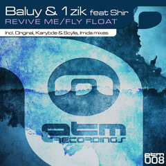 Baluy & 1zik Feat Shir - Revive Me (Karybde & Scylla Remix) SAMPLE