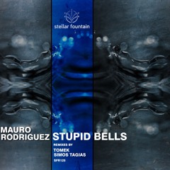 Mauro Rodriguez - Stupid Bells (Simos Tagias Remix)