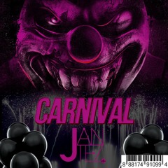 JanteZ - CARNIVAL ( OUT NOW)FREE DOWNLOAD!