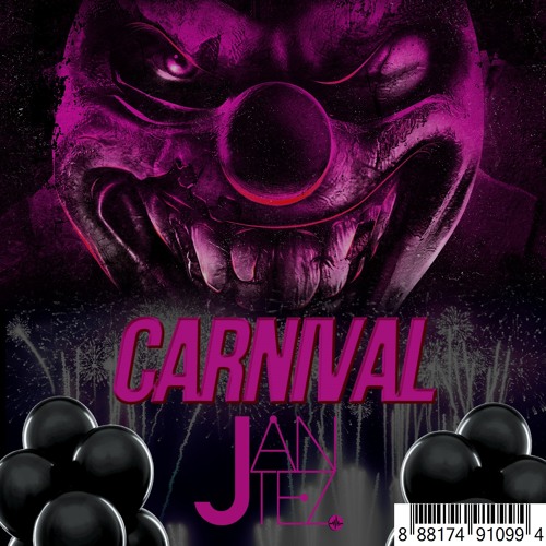 JanteZ - CARNIVAL ( OUT NOW)FREE DOWNLOAD!