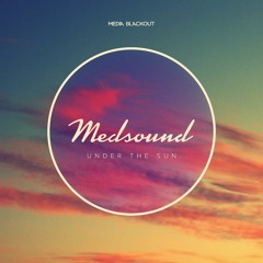 Medsound - The Days We Won | Media-Blackout MBO012