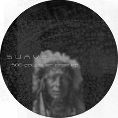 Suave - 500 FOLLOWER EP (DL LINK IN DESCRIP)