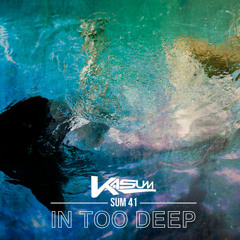 Moshbit Records: Sum 41 - In Too Deep (Kasum Remix)