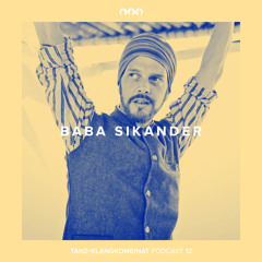 Tanz+Klangkombinat Podcast 12 - Baba Sikander "Schwerkraft"