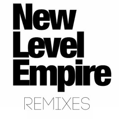 New Level Empire - Wanna Get Over You (NDJT Project Remix)