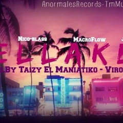 Bellakeo - NicoBlass Ft Jeipiel El Melodico Ft Taizy El Maniatiko Ft MacroFlow