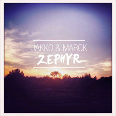 Jakko & Marck! - Zephyr (Original Mix) [Free Download]