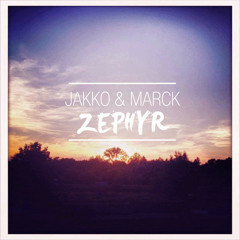 Jakko & Marck! - Zephyr (Original Mix) [Free Download]