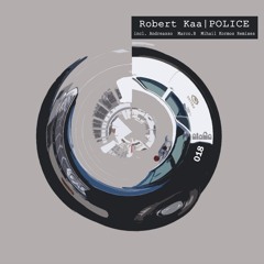 [AIANA018] Robert Kaa - Police (Andreasso Remix)