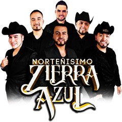 Piensa Morena - Norteñisimo Zierra Azul