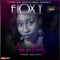 Floxy - Are You Ready