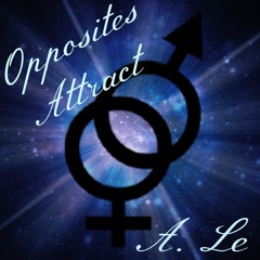 A.Le Opposites Attract