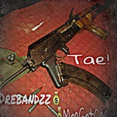 Shots Fired. prod. Drebadzz ft Tae & MoeGotCash