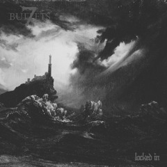 7Bullets - Locked In