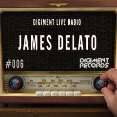 Digiment Live Radio #006 - James Delato