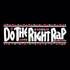 Do The Right Rap