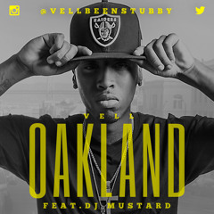 Vell - OAKLAND feat. DJ Mustard