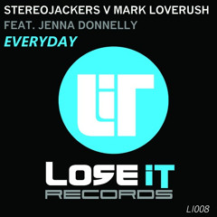 Stereojackers V Mark Loverush  Feat Jenna Donnelly - Everyday (Club Mix)