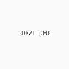 Pussycat Dolls - Stickwitu (COVER)
