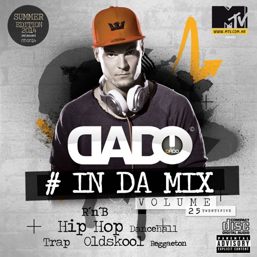Stream DJ Dado - In Da Mix Vol 25 by DeejayDado | Listen online for free on  SoundCloud