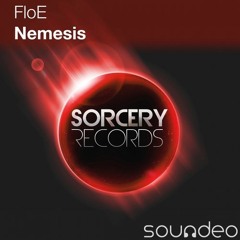 FloE - Nemesis (Alan Cuevas & Diego Morrill Remix) [Sorcery Records]