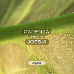 Cadenza Podcast | 126 - Joeski (Cycle)