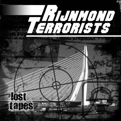 Rijnmond Terrorists - Fak Det