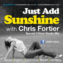 DOWNLOAD - Just Add Sunshine - Chris Fortier - July 2014